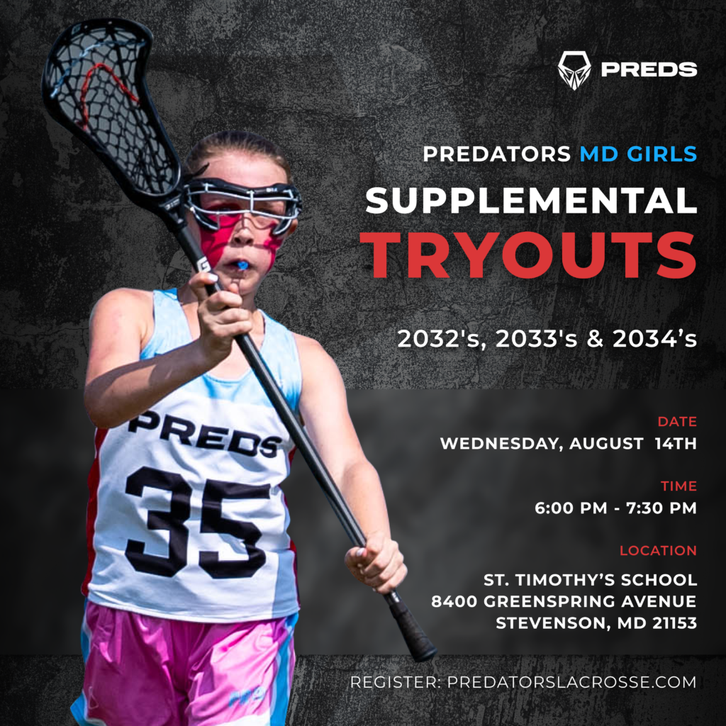 https://mdgirls.predatorslacrosse.com/wp-content/uploads/2024/08/PREDS-MD-GIRLS-SUPPLEMENTAL-TRYOUTS-1024x1024.png